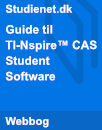 Guide til TI-Nspire™ CAS Student Software Guide til TI-Nspire™ CAS Student Software