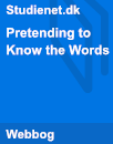 Pretending to Know the Words Pretending to Know the Words